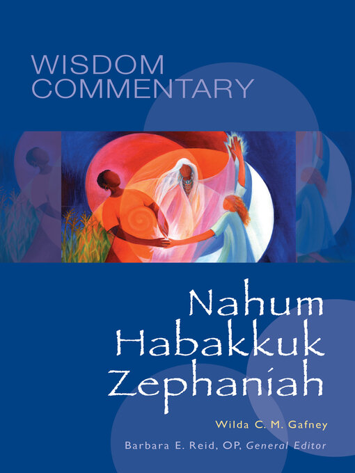 Title details for Nahum, Habakkuk, Zephaniah by Wilda C. M. Gafney - Available